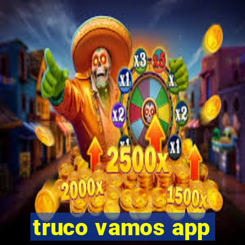 truco vamos app